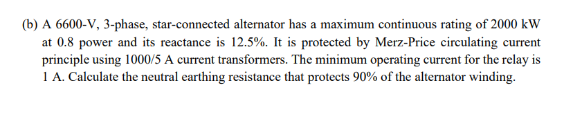 Solved (b) A 6600-V, 3-phase, star-connected alternator has | Chegg.com