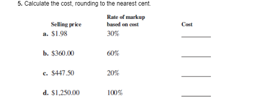 Solved 5. Calculate the cost, rounding to the nearest cent. | Chegg.com