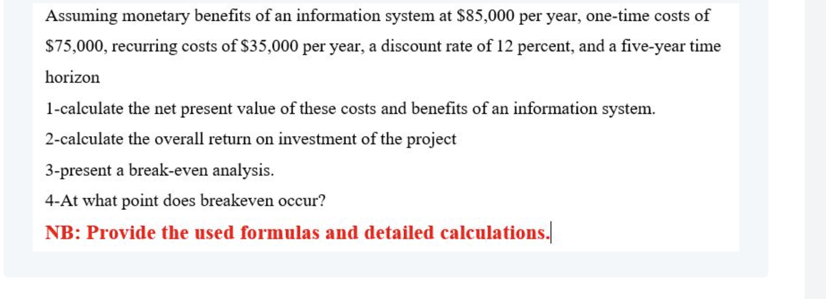 solved-assuming-monetary-benefits-of-an-information-system-chegg