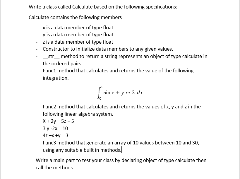 Write a class called Calculate based on the following | Chegg.com