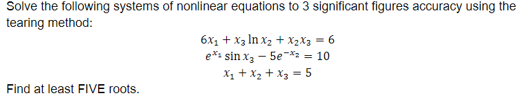 Solved Solve the following systems of nonlinear equations to | Chegg.com
