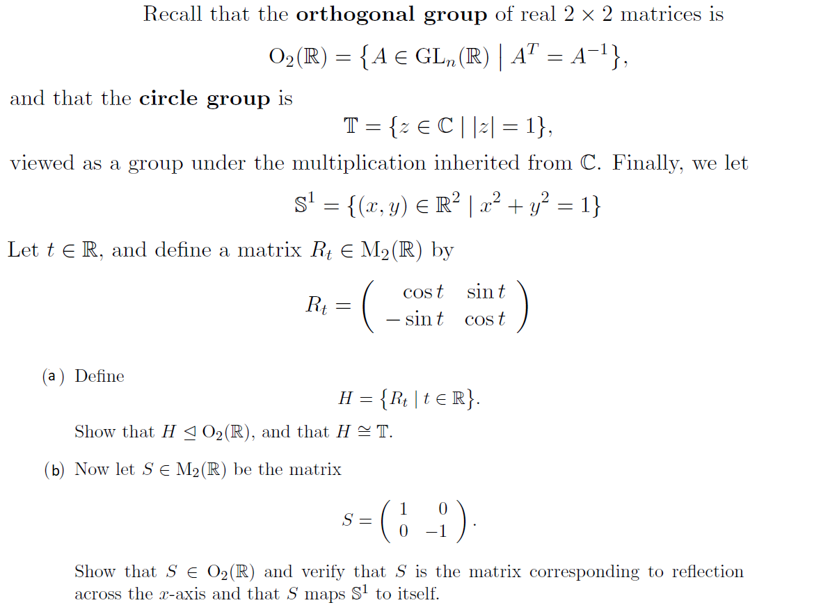 Recall That The Orthogonal Group Of Real 2 X 2 Mat Chegg Com