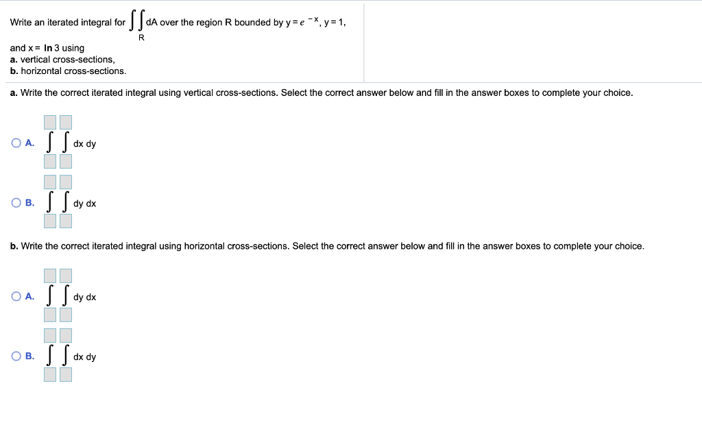 Solved Write an iterated integral for d A over the region R | Chegg.com