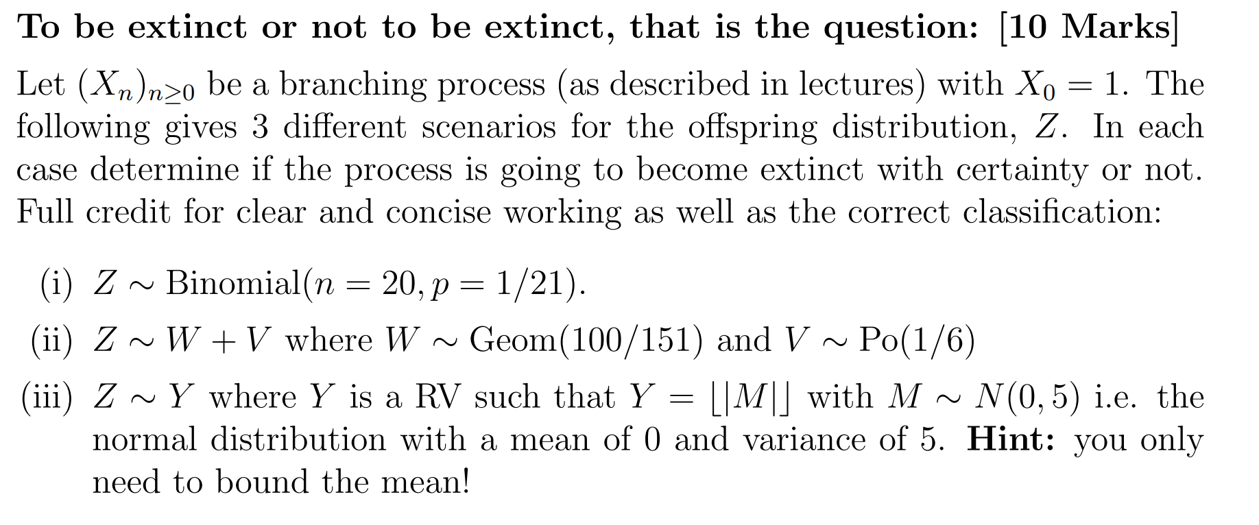 Solved To be extinct or not to be extinct, that is the | Chegg.com