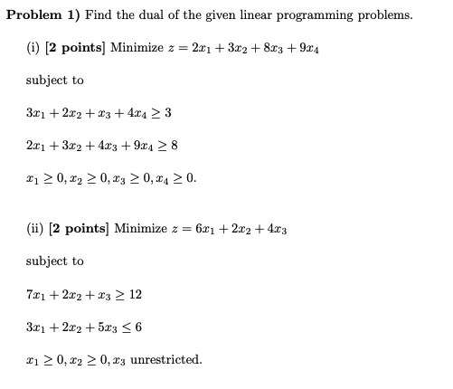Solved Problem 1) Find the dual of the given linear | Chegg.com