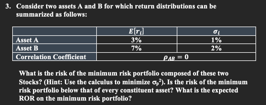 Solved 3. Consider Two Assets A And B For Which Return | Chegg.com