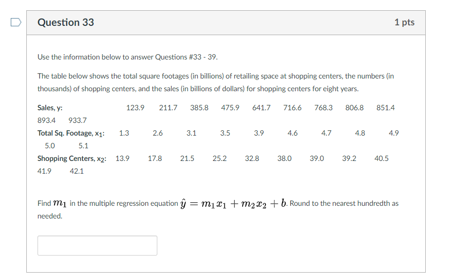 Solved Question 33 1 pts Use the information below to answer | Chegg.com