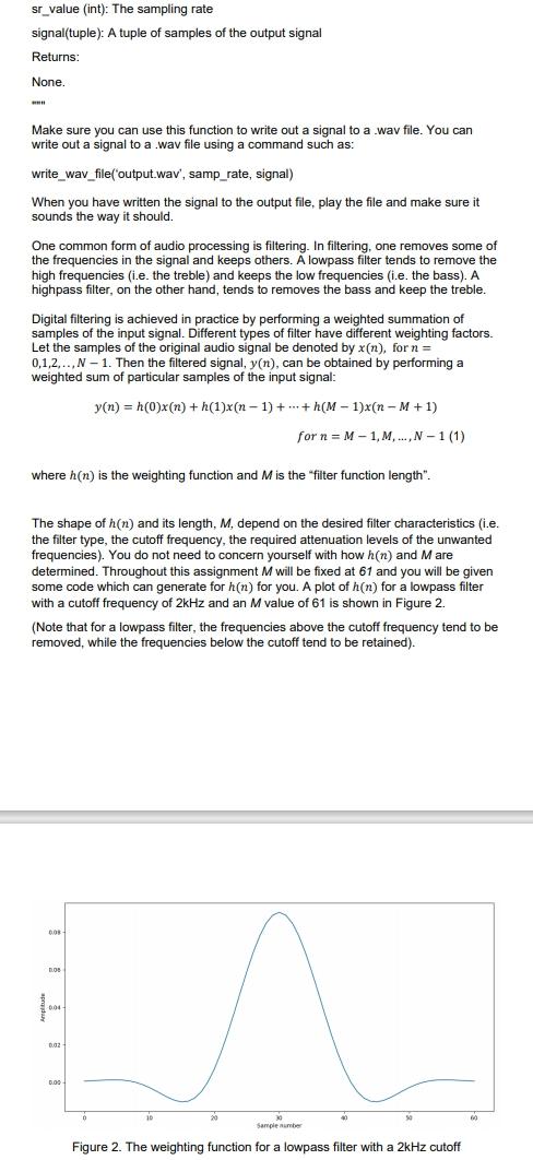 1. Write a function to take an input signal and | Chegg.com