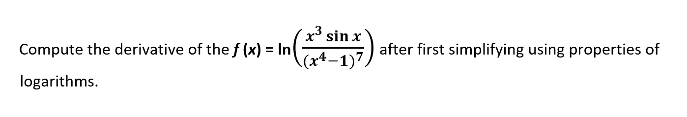 solved-compute-the-derivative-of-the-f-x-ln-x4-1-7x3sinx-chegg