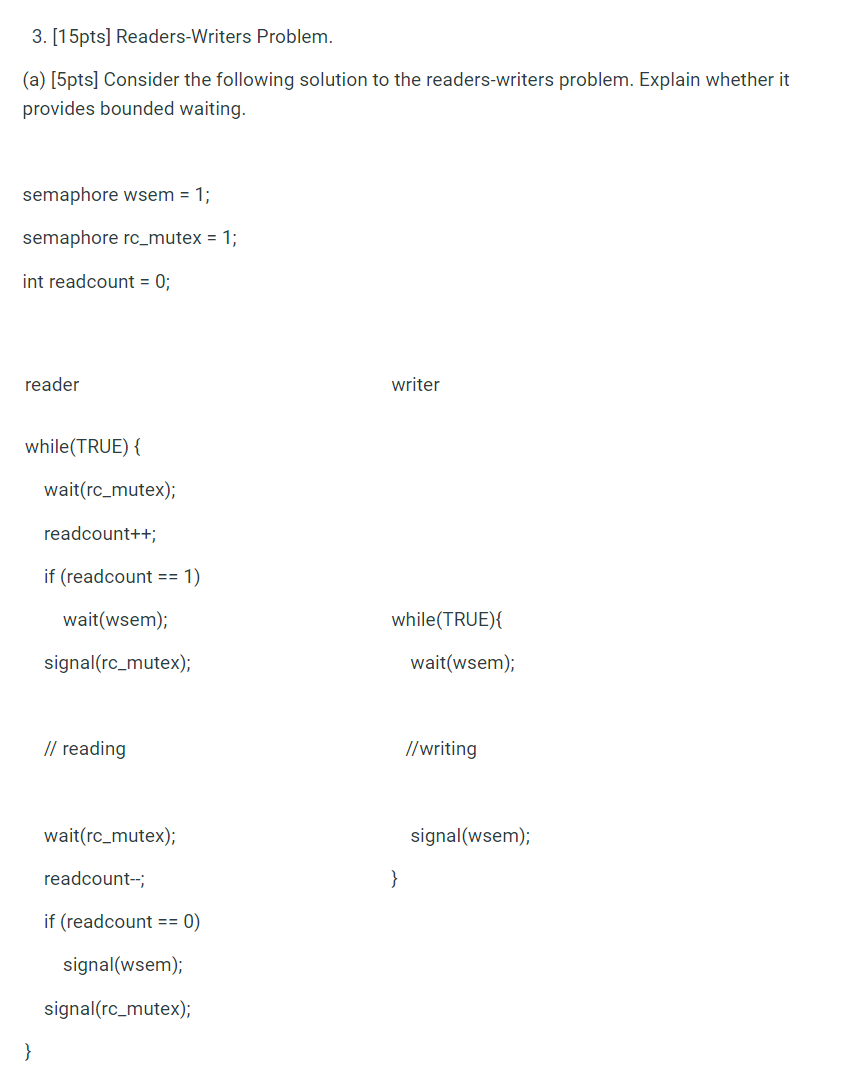 Solved 3. [15pts] Readers-Writers Problem. (a) [5pts] | Chegg.com