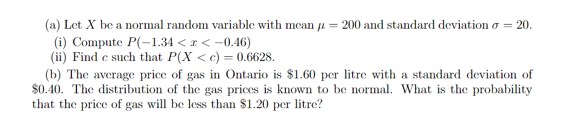 Solved (a) Let X be a normal random variable with mean μ=200 | Chegg.com