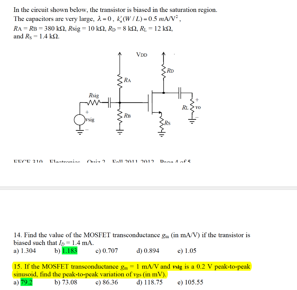 Solved In the circuit shown below, the transistor is biased | Chegg.com