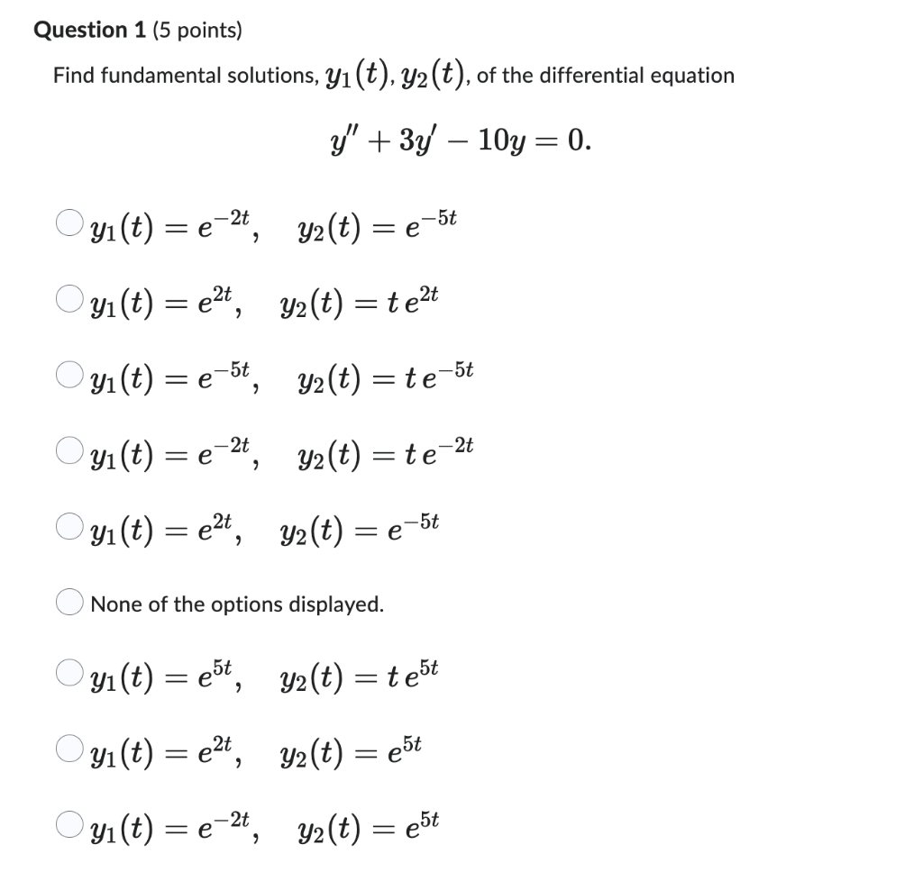 Solved Question 1 (5 points) Find fundamental solutions, y₁ | Chegg.com