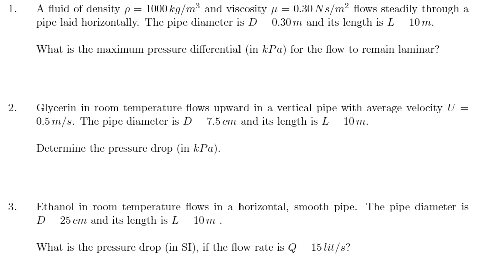 Solved 1. A Fluid Of Density ρ=1000 Kg/m3 And Viscosity | Chegg.com