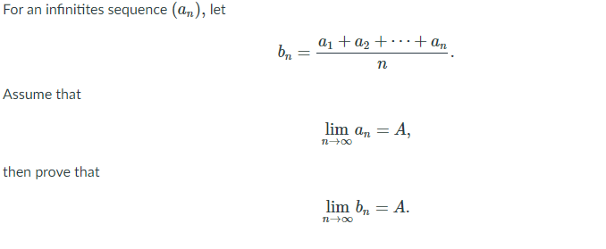 Solved For an infinitites sequence (an), let a1 + a2 +..tan | Chegg.com