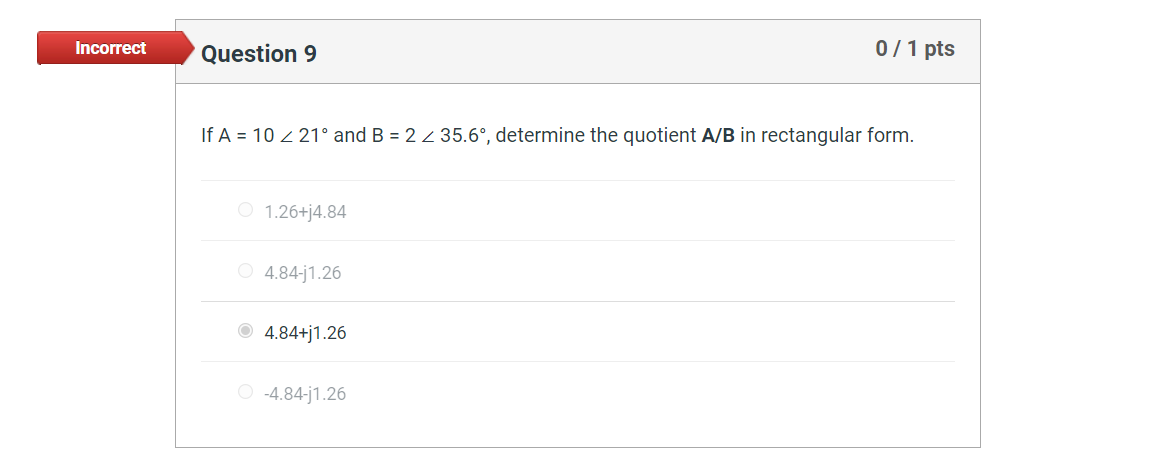 Solved Incorrect Question 9 0 / 1 Pts If A = 10 _ 21° And B | Chegg.com