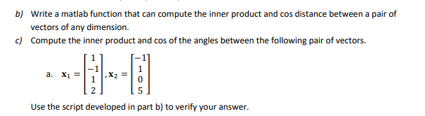 Solved b) Write a matlab function that can compute the inner | Chegg.com