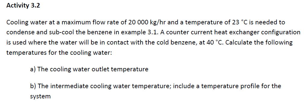 Activity 3.2 Cooling water at a maximum flow rate of | Chegg.com