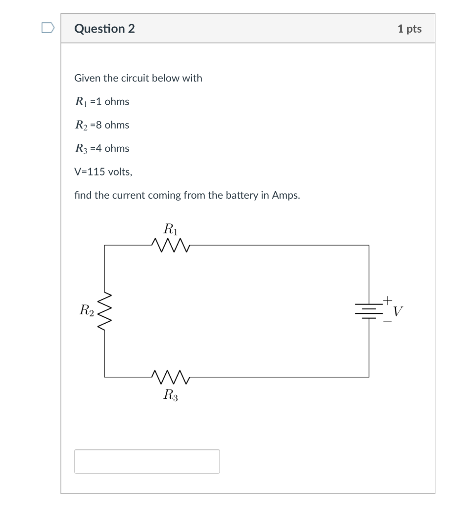 Solved Question 2 1 Pts Given The Circuit Below With R1 =1 | Chegg.com