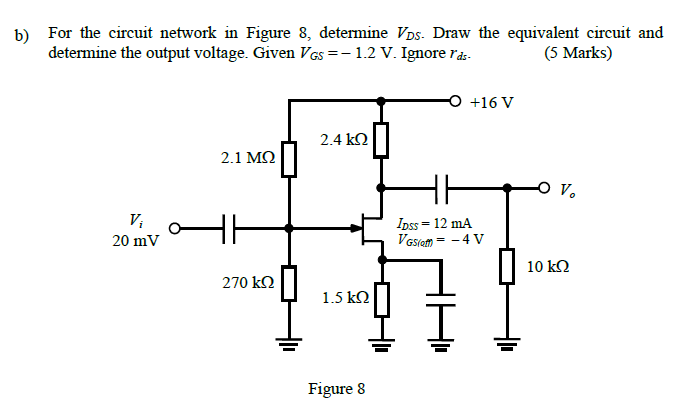 Solved B) For The Circuit Network In Figure 8, Determine | Chegg.com