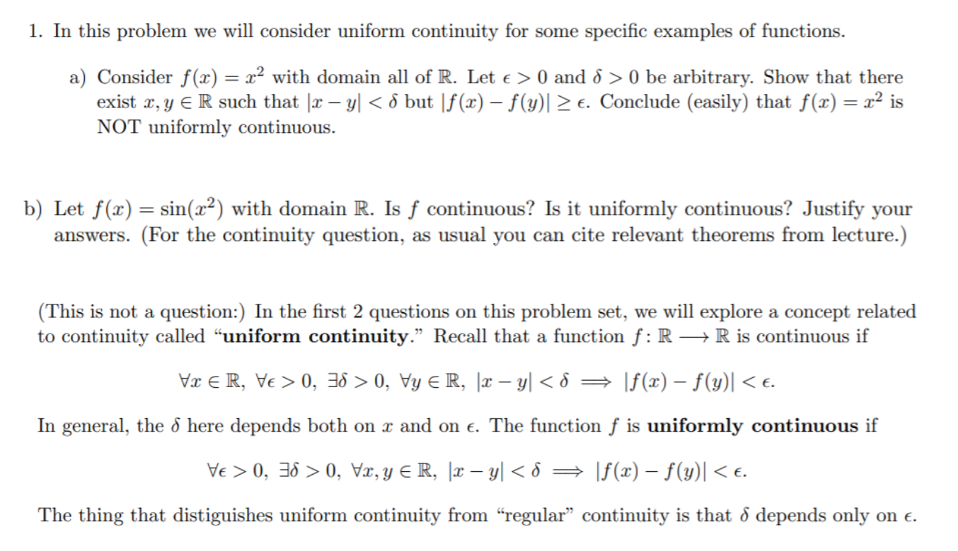 Solved In This Problem We Will Consider Uniform Continuit Chegg Com