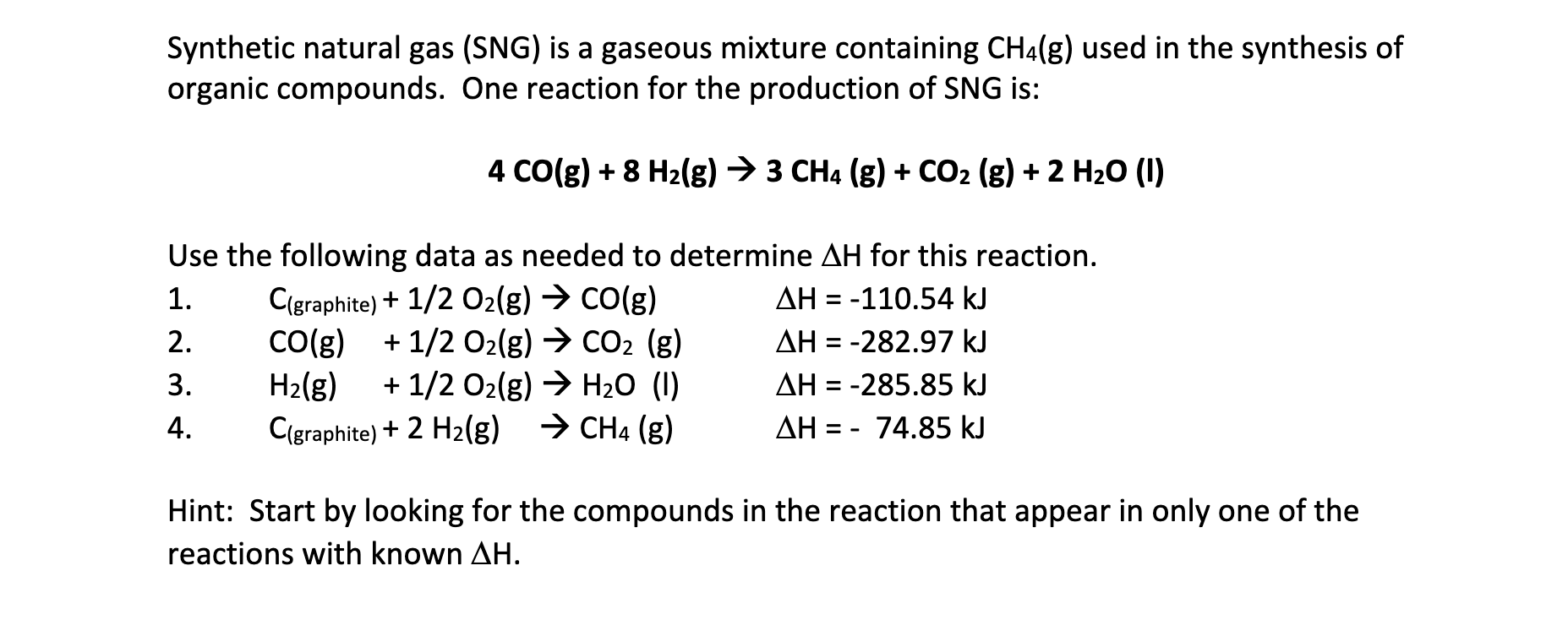 Solved Synthetic natural gas (SNG) is a gaseous mixture | Chegg.com