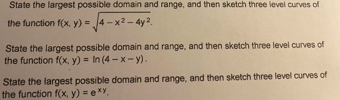 solved-state-the-largest-possible-domain-and-range-and-then-chegg