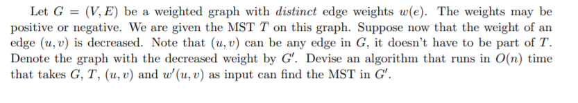 Solved Let G = (V, E) be a weighted graph with distinct edge | Chegg.com