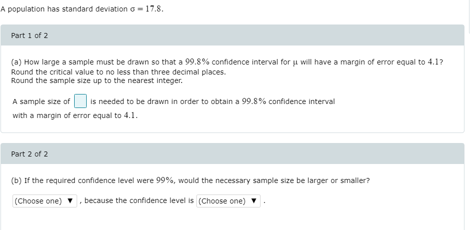 Solved A population has standard deviation or - 17.8. Part 1 | Chegg.com