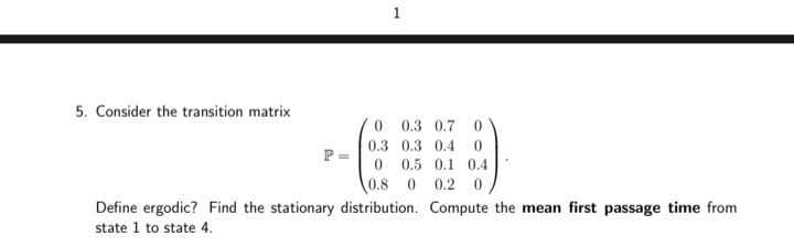 Solved 5. Consider the transition matrix | Chegg.com