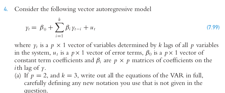 Solved 4. Consider the following vector autoregressive model | Chegg.com