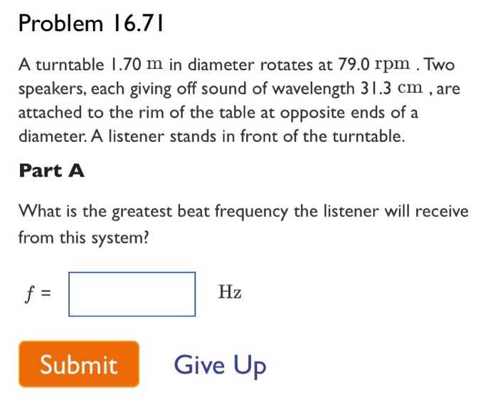 Solved A turntable 1.70 m in diameter rotates at 79.0 rpm.