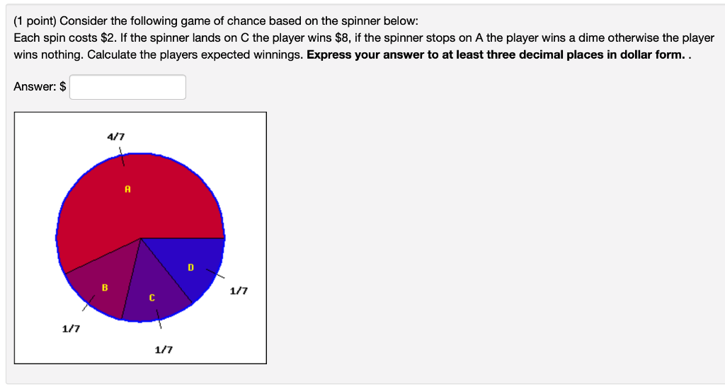 Solved (1 point) Consider the following game of chance based | Chegg.com