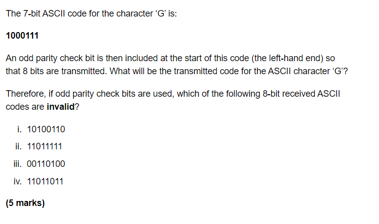 Solved The 7-bit ASCII code for the character 'G' is: | Chegg.com