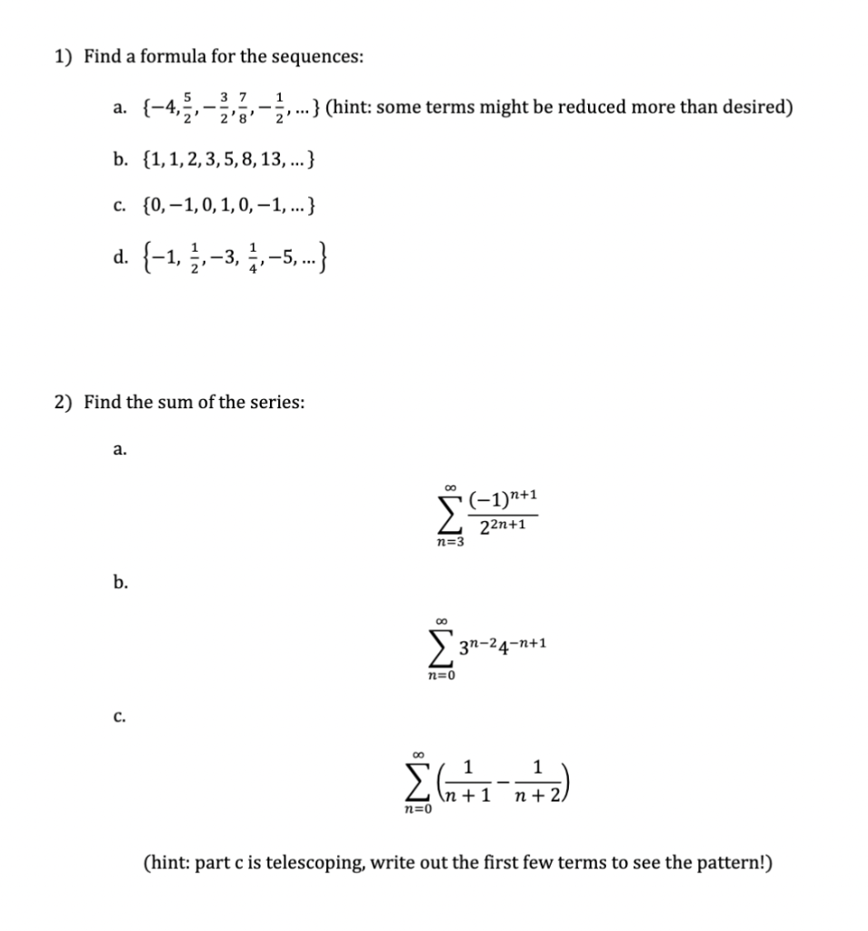 Solved 1) Find A Formula For The Sequences: A. | Chegg.com