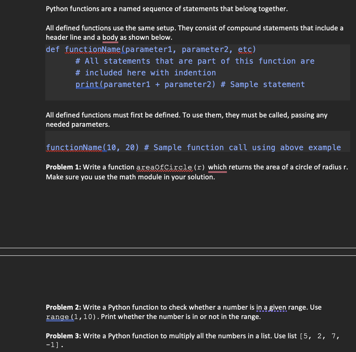 Solved Python functions are a named sequence of statements | Chegg.com