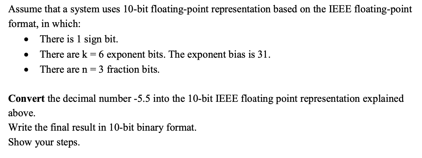 Solved Assume that a system uses 10-bit floating-point | Chegg.com
