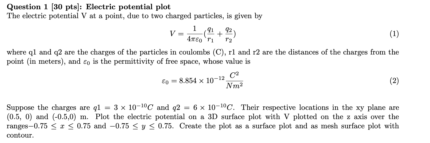 Solved MATLAB The electric potential V at a point, due to | Chegg.com