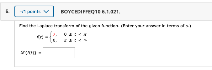 Solved Find the Laplace transform of the given function. | Chegg.com