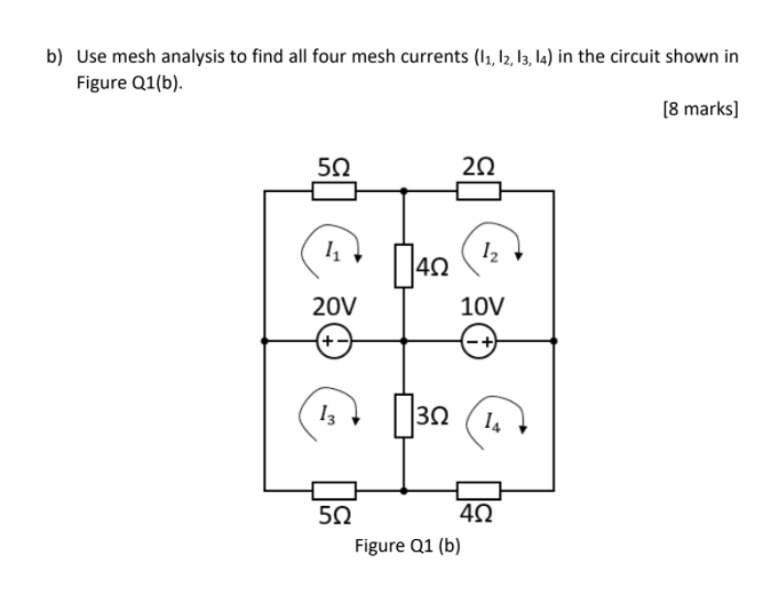 Solved B) Use Mesh Analysis To Find All Four Mesh Currents | Chegg.com