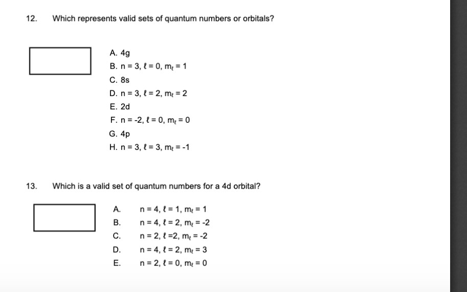 Solved 12 Which Represents Valid Sets Of Quantum Numbers Chegg Com