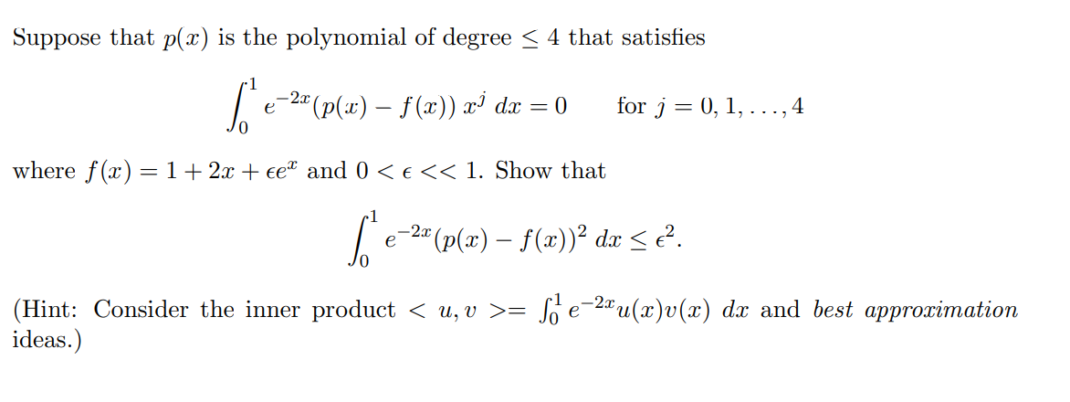 Solved Suppose That P X Is The Polynomial Of Degree 4 Th Chegg Com