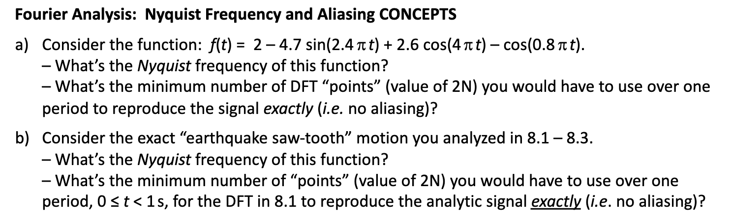 Solved Fourier Analysis: Nyquist Frequency and Aliasing | Chegg.com