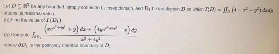 Solved Let D S R be any bounded, simply connected, closed | Chegg.com