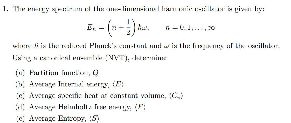 Solved The energy spectrum of the one-dimensional harmonic | Chegg.com
