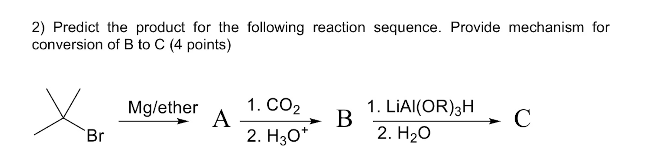 Solved 2) Predict The Product For The Following Reaction | Chegg.com