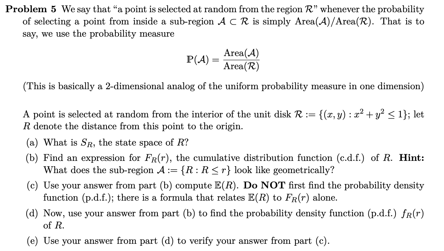 Solved Problem 5 We Say That "a Point Is Selected At Random | Chegg.com