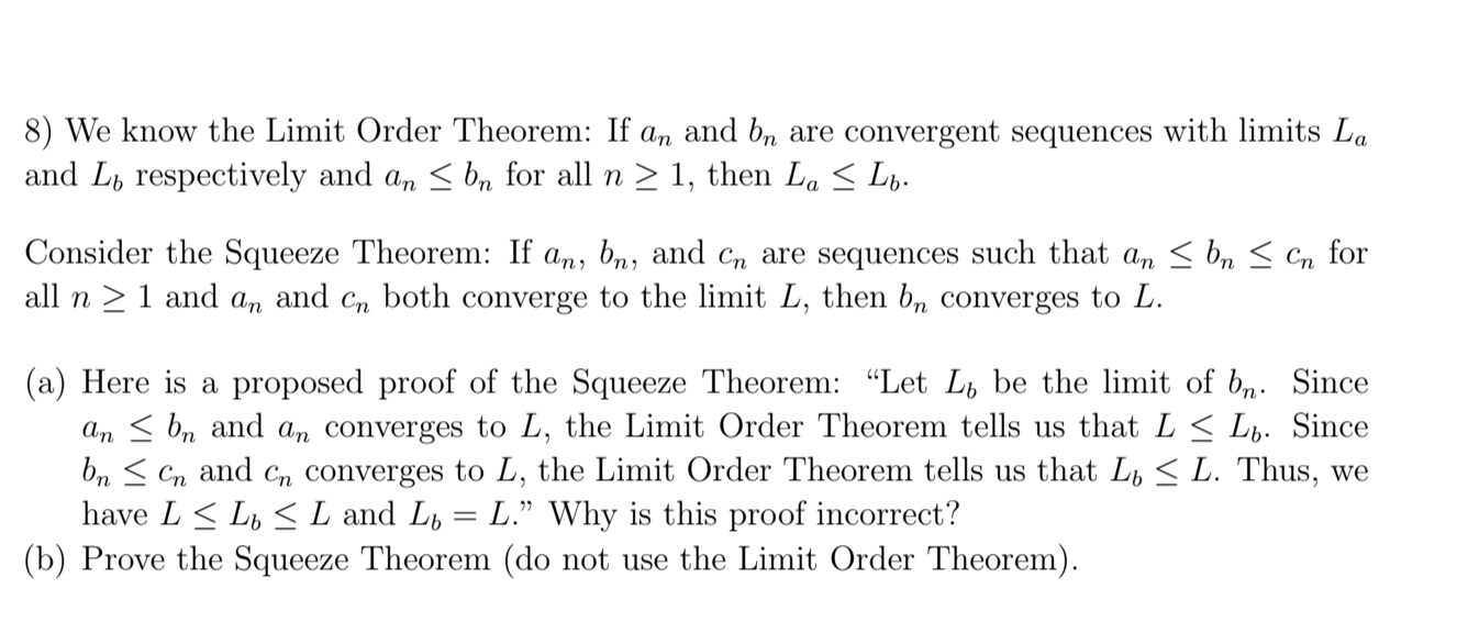 Solved 8) We Know The Limit Order Theorem: If An And Bn Are | Chegg.com