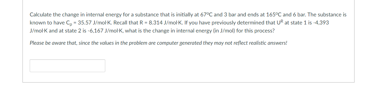 Solved Calculate the change in internal energy for a | Chegg.com