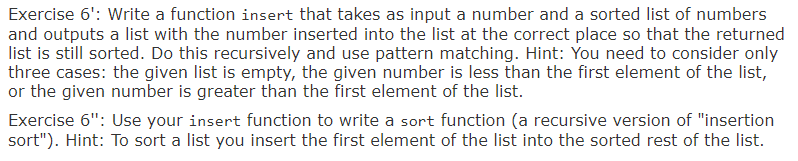Solved Exercise 6': Write a function insert that takes as | Chegg.com